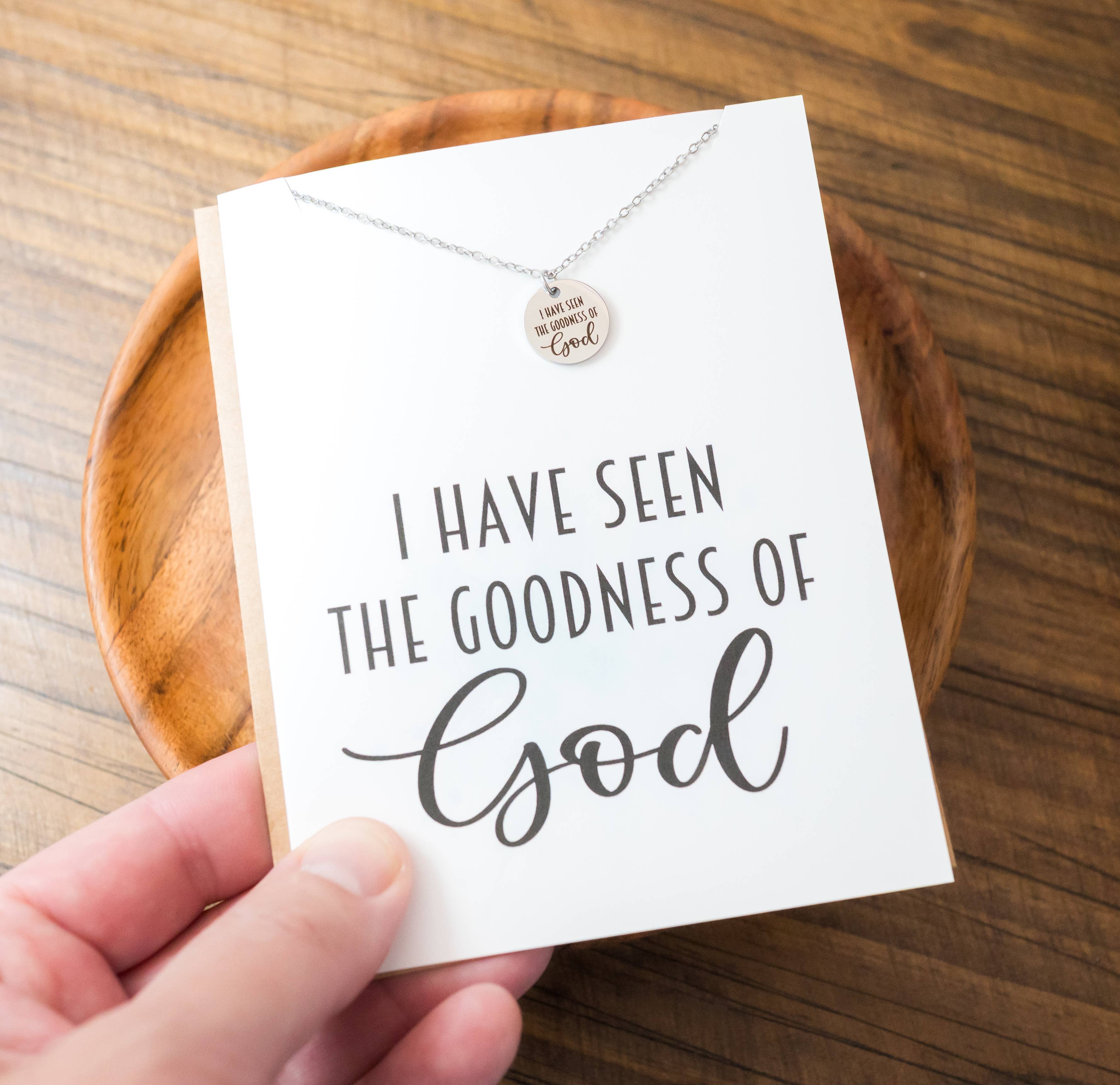 I Have Seen the Goodness of God Necklace - Christian Faith