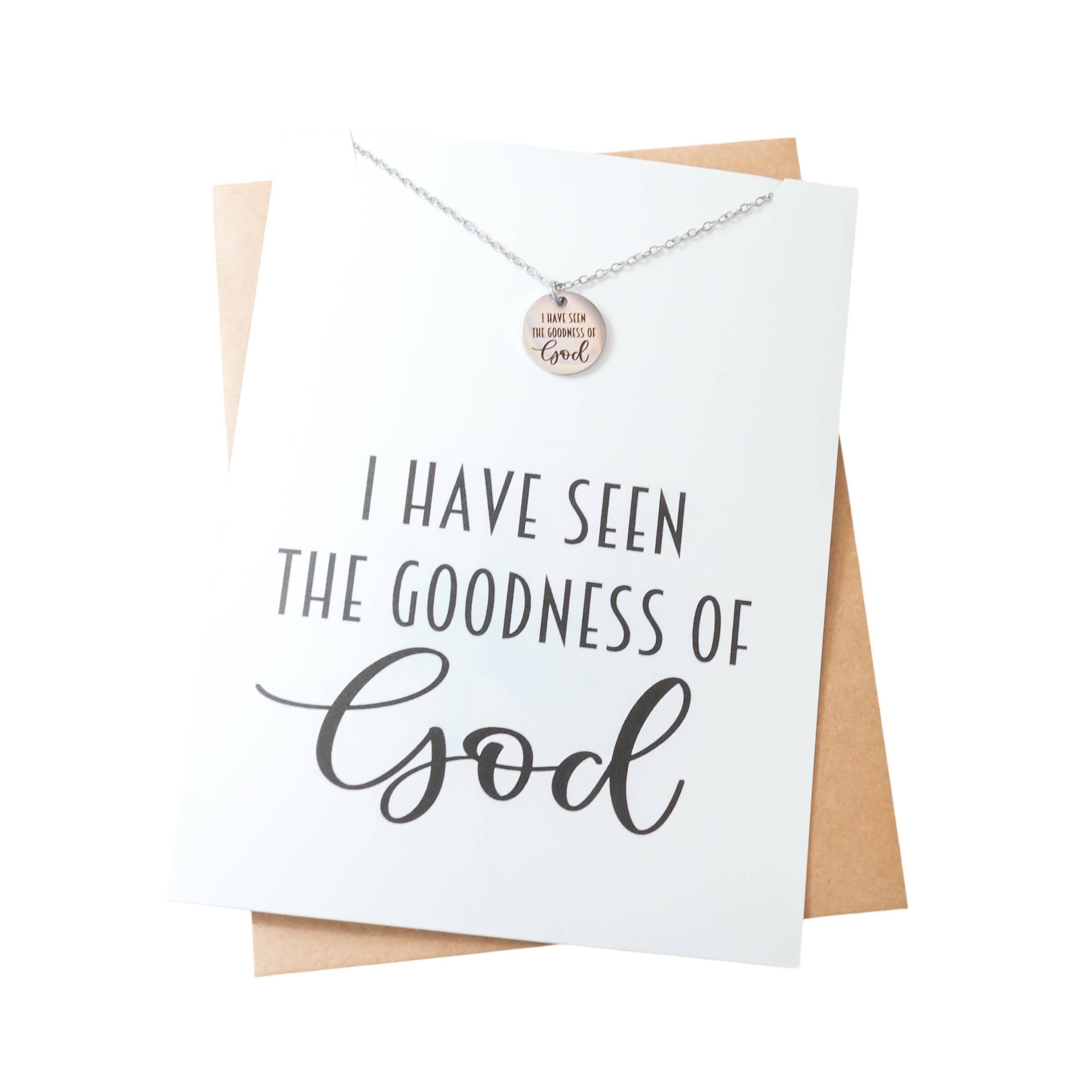 I Have Seen the Goodness of God Necklace - Christian Faith