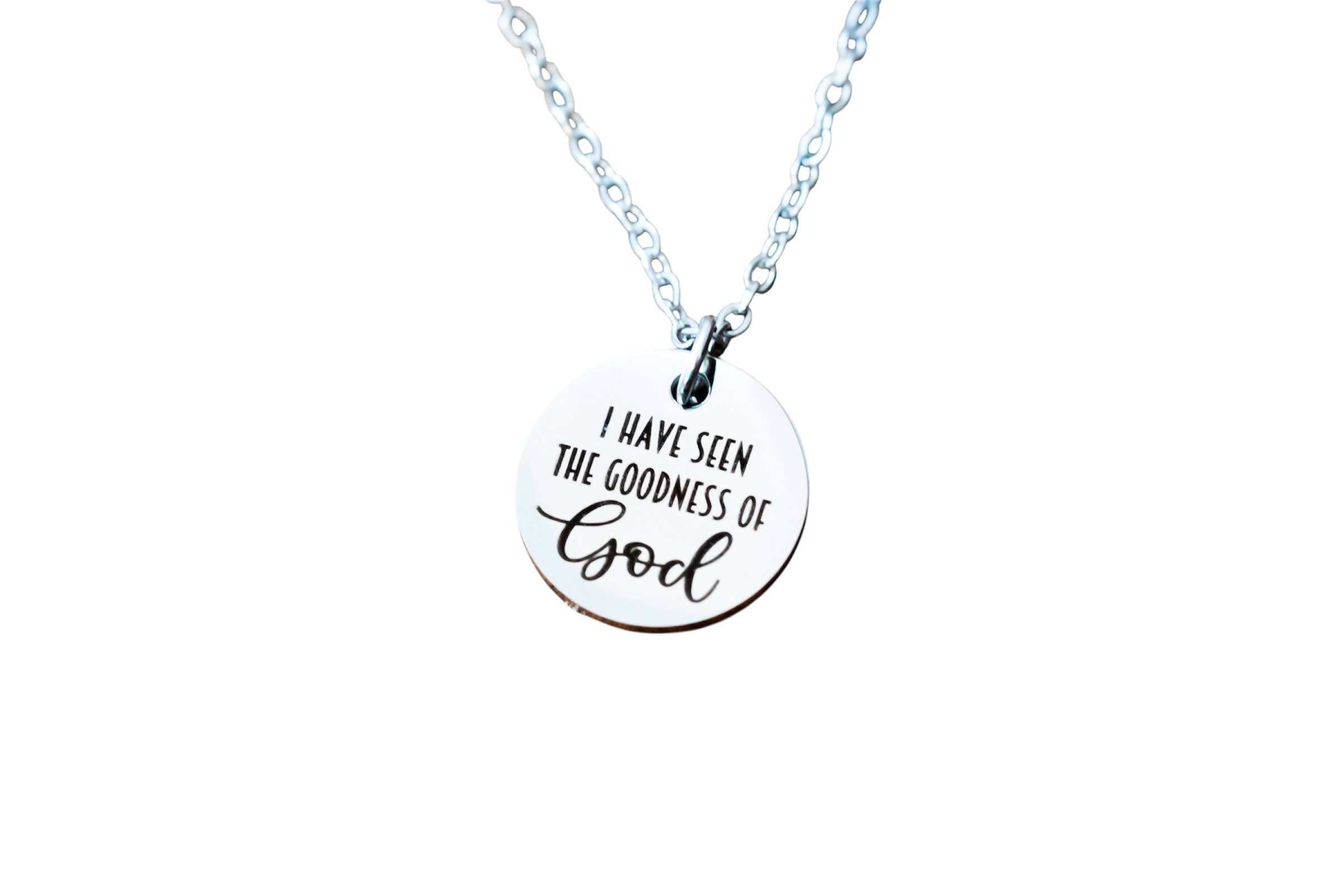 I Have Seen the Goodness of God Necklace - Christian Faith