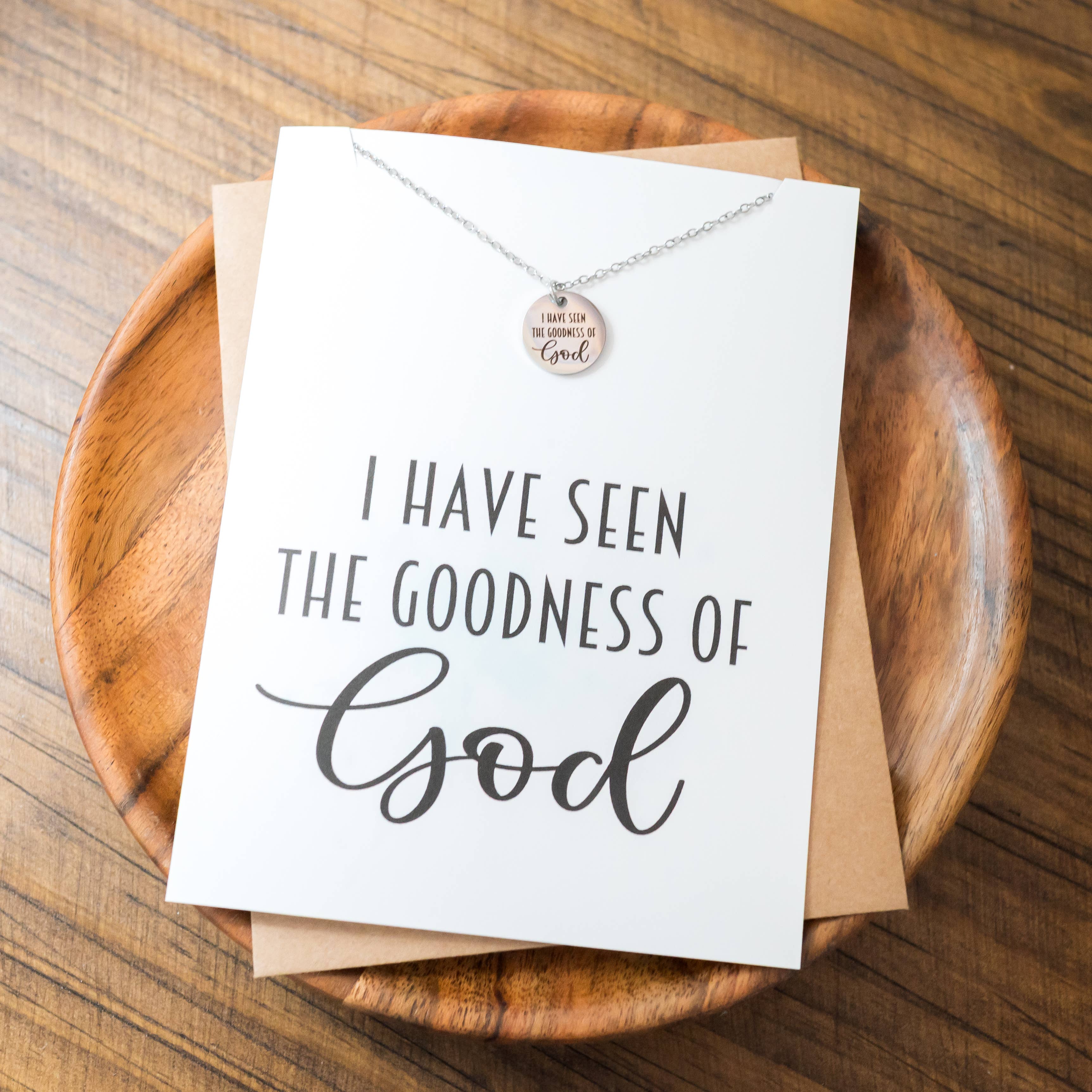 I Have Seen the Goodness of God Necklace - Christian Faith